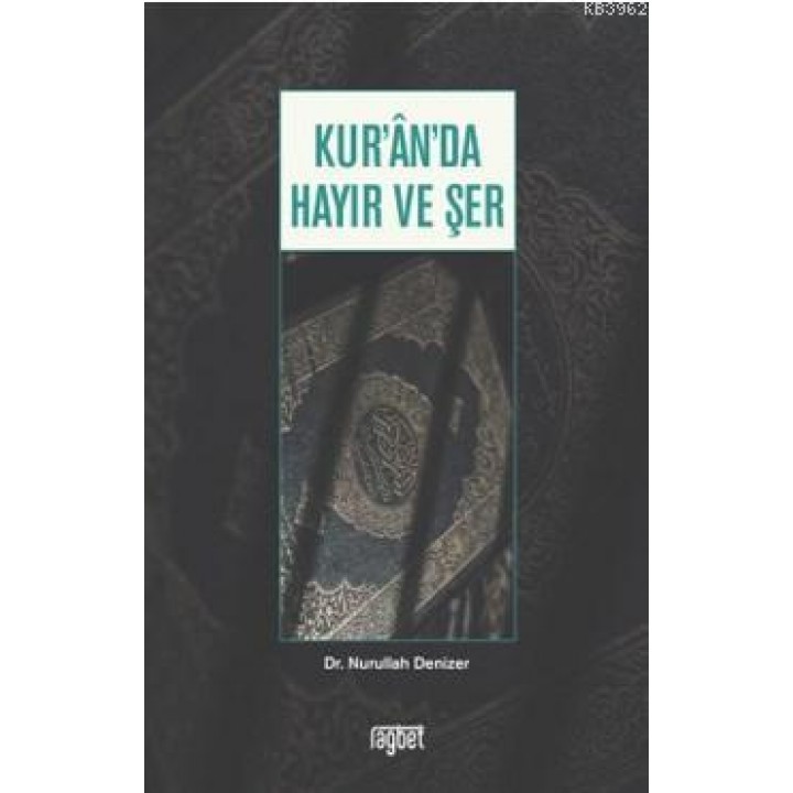 Kur'an'da Hayır ve Şer