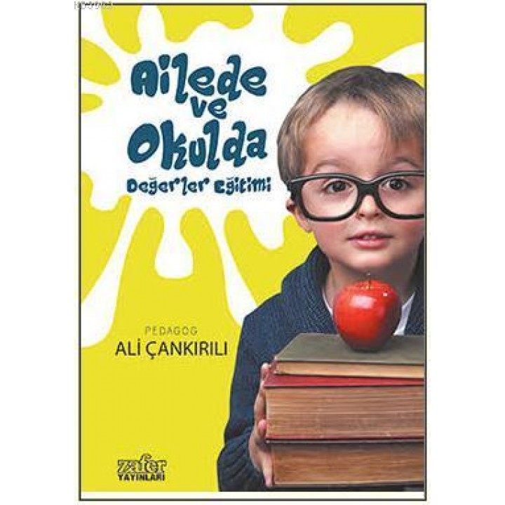 Ailede ve Okulda Değerler Eğitimi