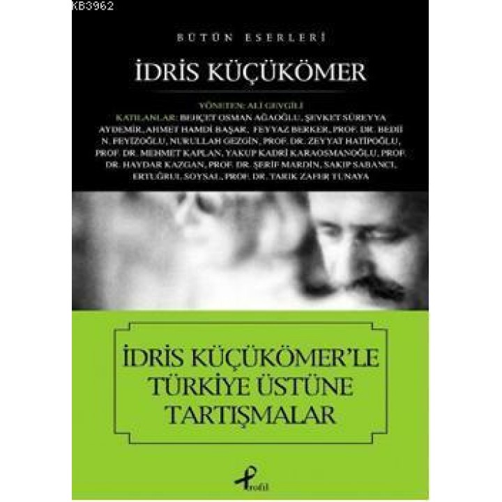 İdris Küçükömer'le Türkiye Üstüne Tartışmalar