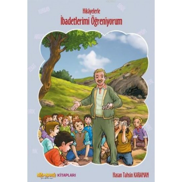 Hikayelerle İbadetlerimi Öğreniyorum