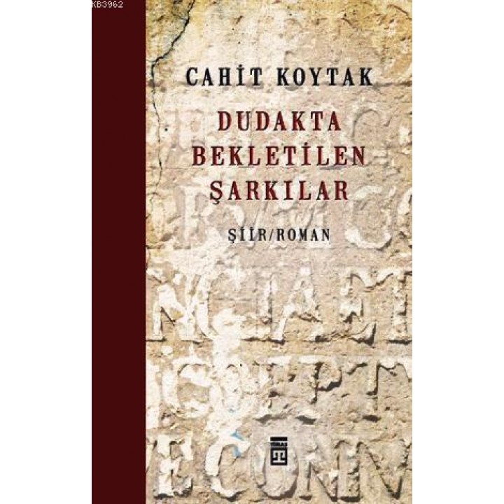 Dudakta Bekletilen Şarkılar