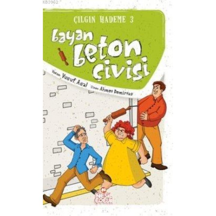 Beyaz Beton Çivisi; Çılgın Hademe 3