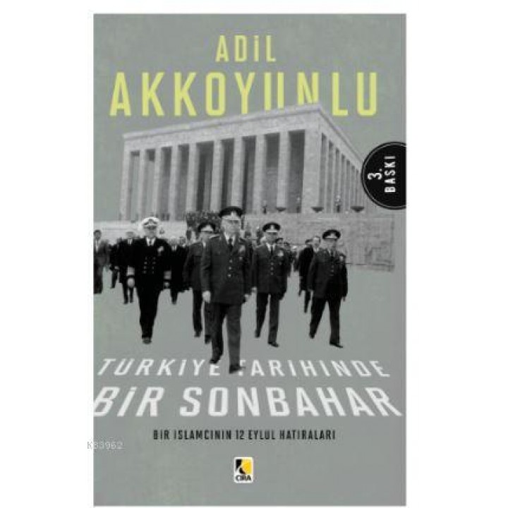 Bir İslamcının 12 Eylül  Hatıraları