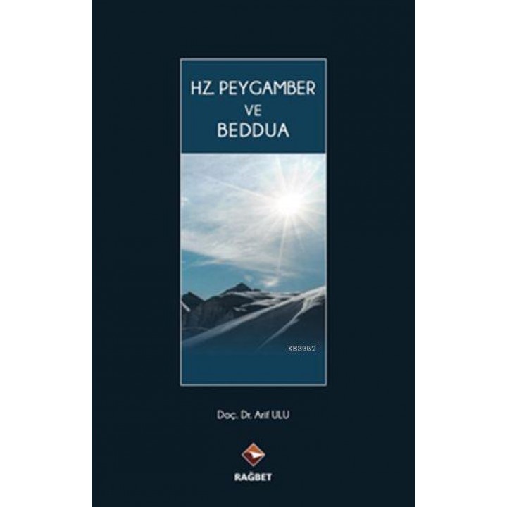 Hz. Peygamber ve Beddua (Ciltli)
