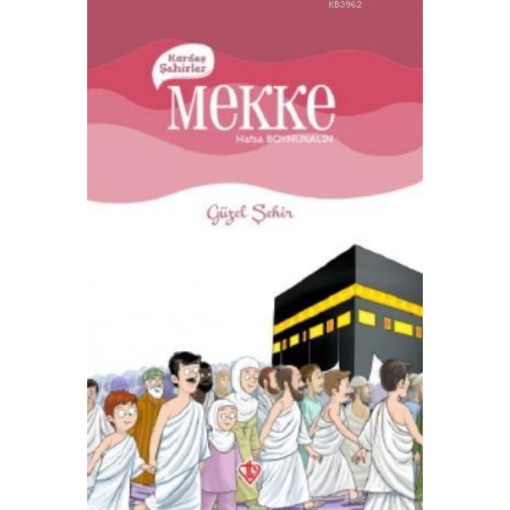 Kardeş Şehirler Mekke