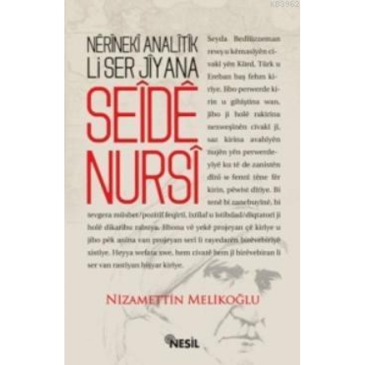 Nerineki Analitik Li Ser Jiyana Seide Nursi