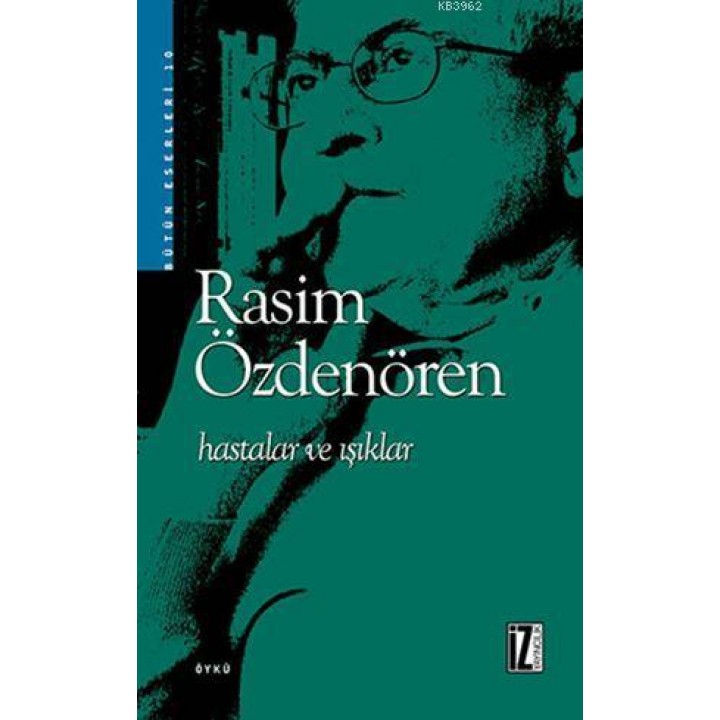 Hastalar ve Işıklar