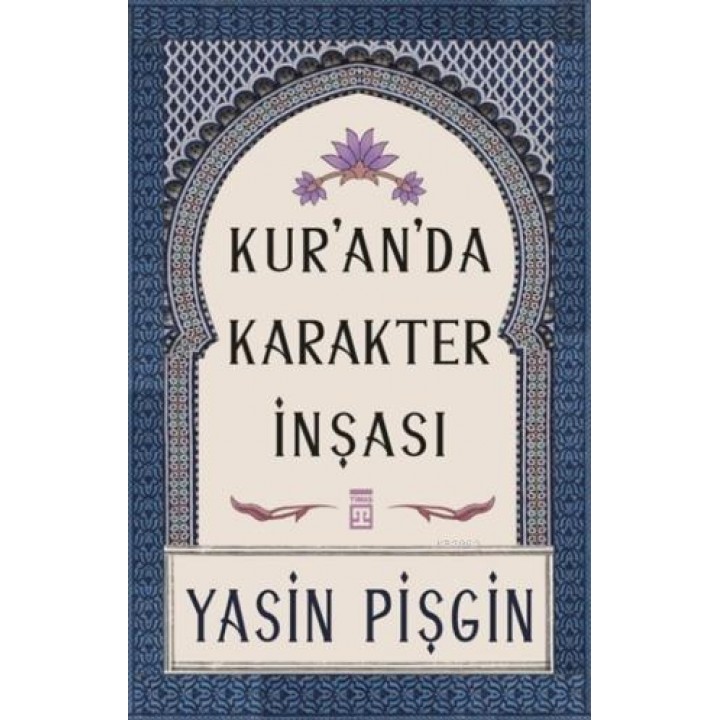 Kur'an'da Karakter İnşası