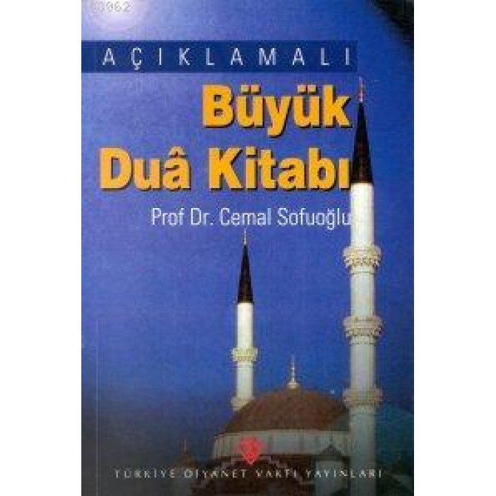 Açıklamalı Büyük Dua Kitabı
