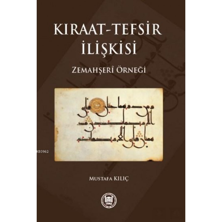 Kıraat Tefsir İlişkisi