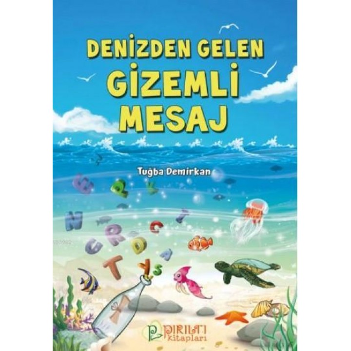 Denizden Gelen Gizemli Mesaj