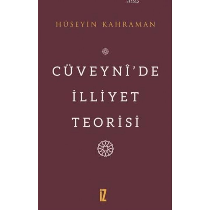 Cüveyni'de İlliyet Teorisi