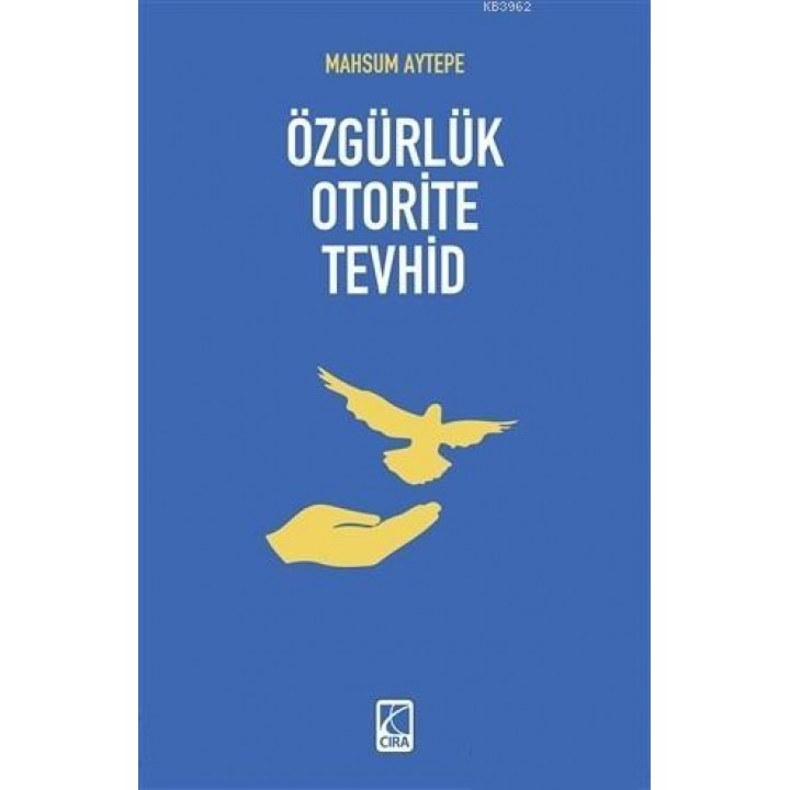 Özgürlük Oterite Tevhid