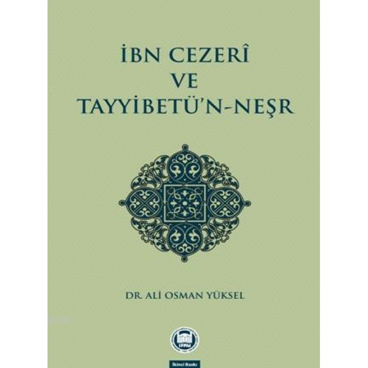 İbn Cezerî ve Tayyibetü'n-Neşr