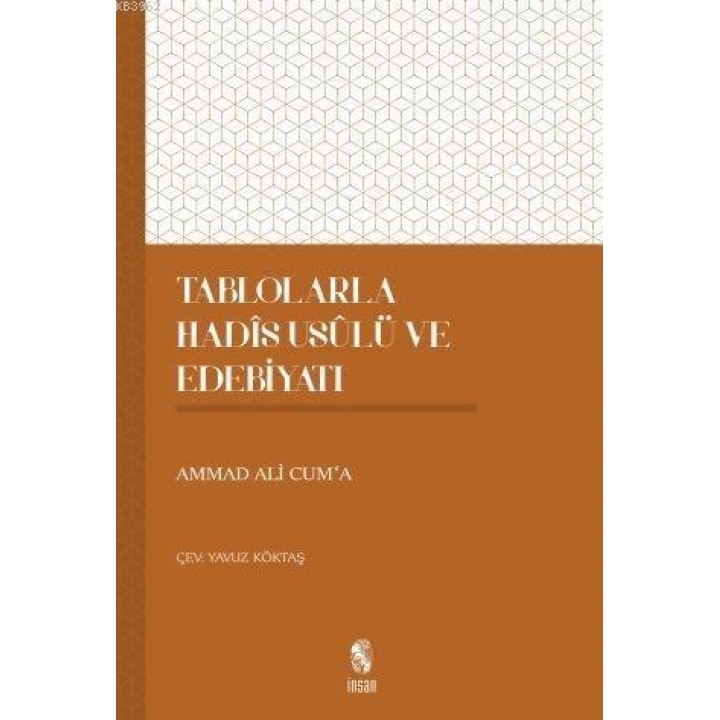 Tablolarla Hadis Usûlü ve Edebiyatı