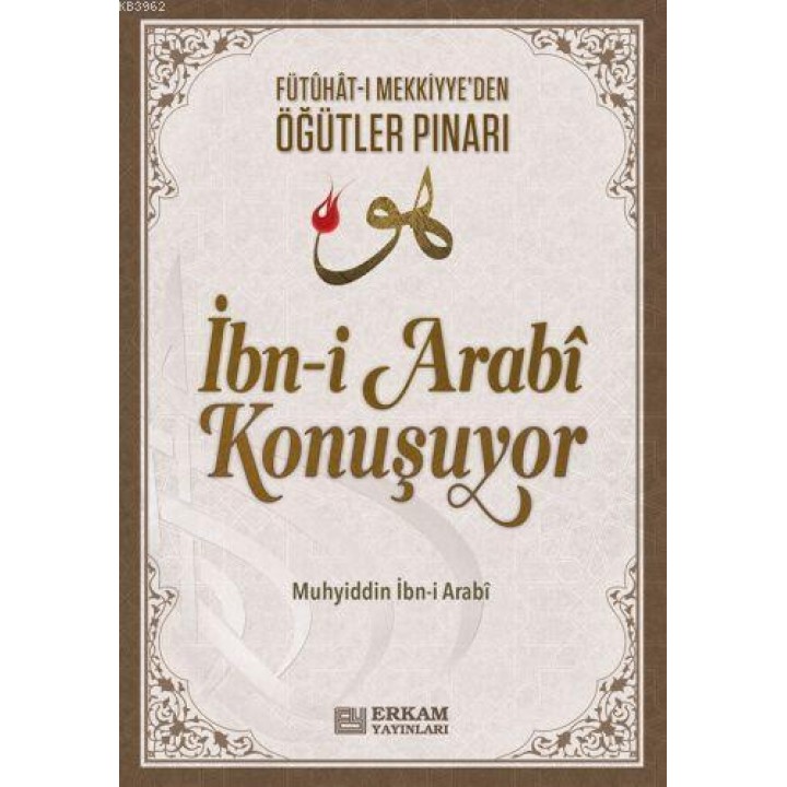 İbn-i Arabi Konuşuyor