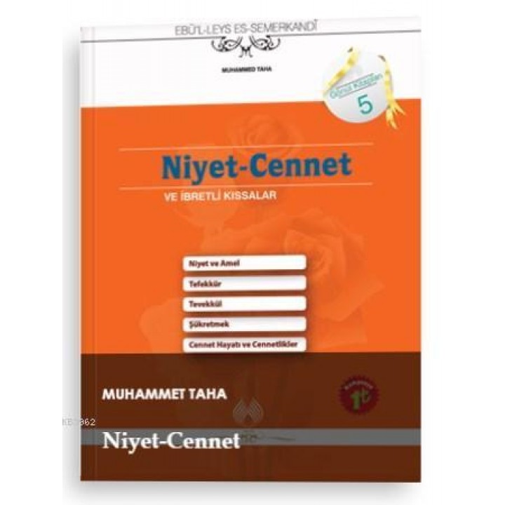 Niyet- Cennet ve İbretli Kıssalar