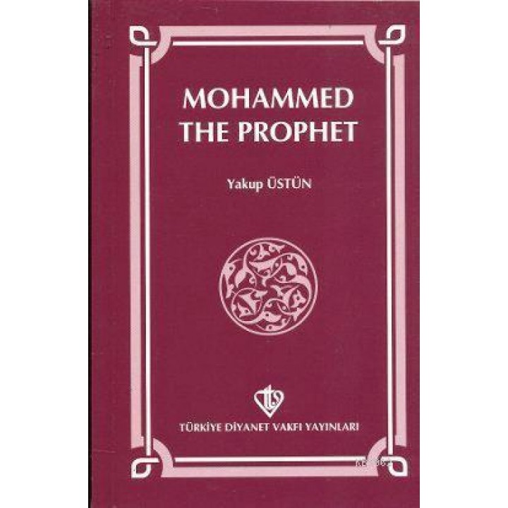 Mohammed The Prophet