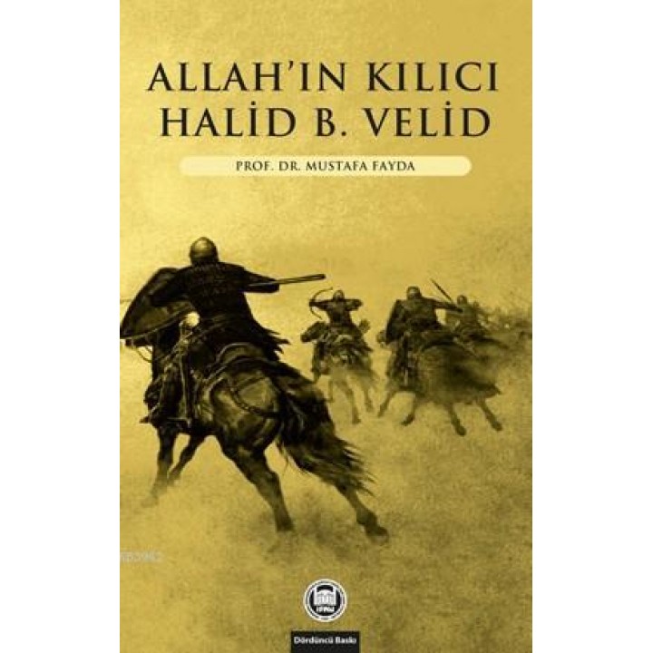Allah'ın Kılıcı Halid Bin Velid