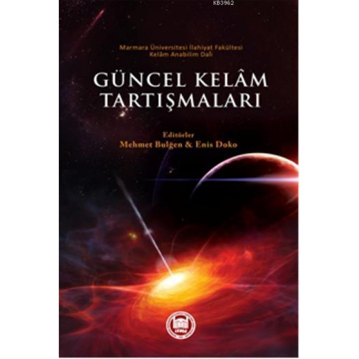 Güncel Kelam Tartışmaları