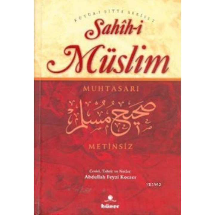 Sahih-i Müslim Muhtasarı Metinsiz