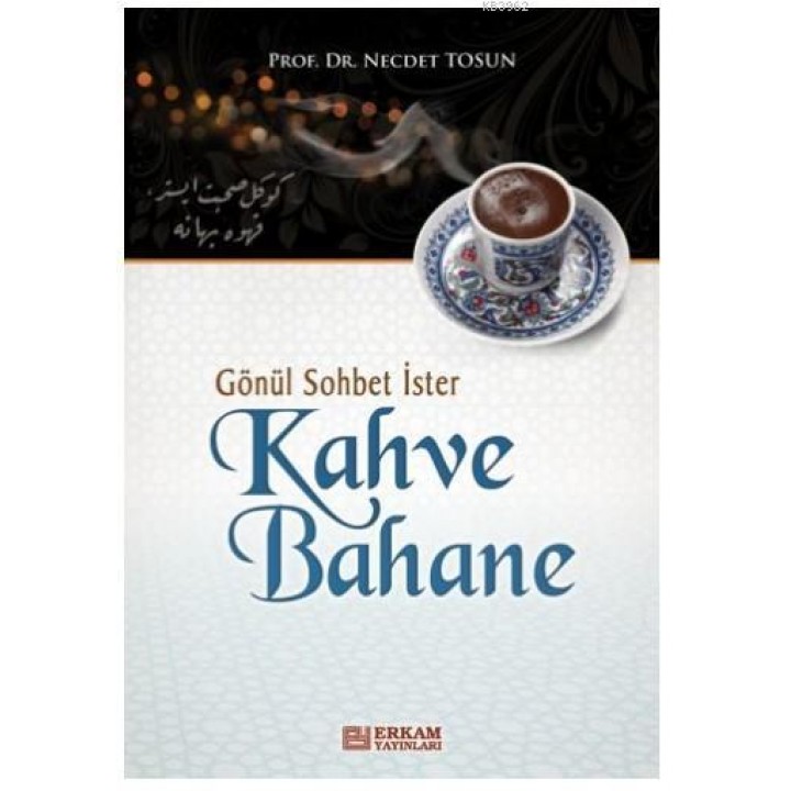 Gönül Sohbet İster Kahve Bahane