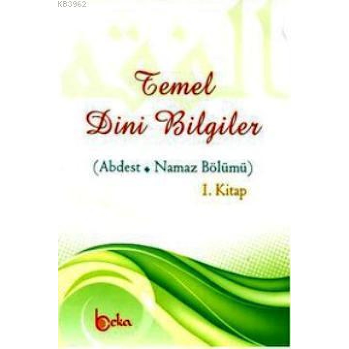 Temel Dini Bilgiler (Abdest - Namaz Bölümü)