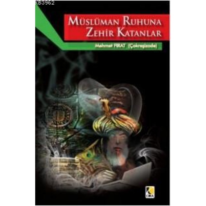 Müslüman Ruhuna Zehir Katanlar