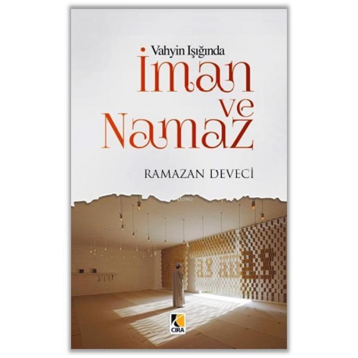 Vahyin Işığında İman ve Namaz