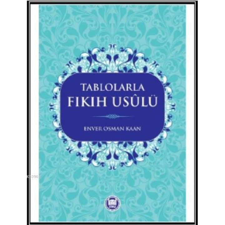 Tablolarla Fıkıh Usülü