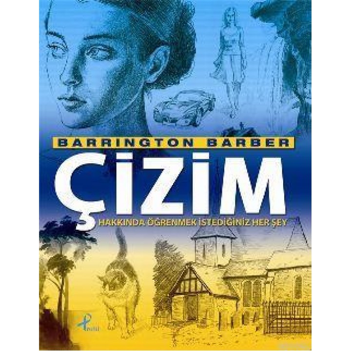 Çizim Hakkında Öğrenmek İstediğiniz Herşey