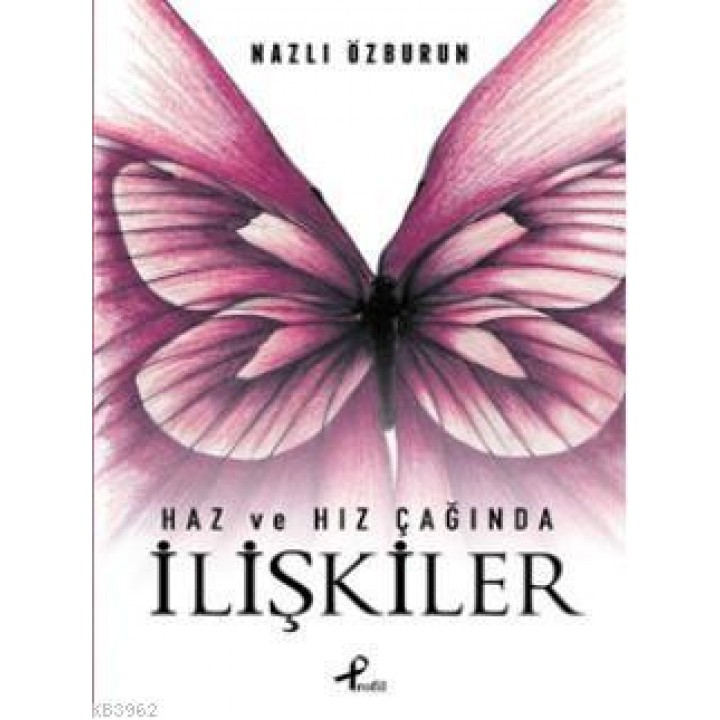 Haz ve Hız Çağında İlişkiler