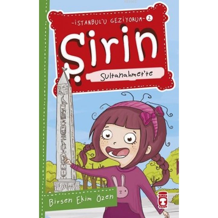 Şirin Sultanahmet'te; Şirin İstanbul'u Geziyorum - 2