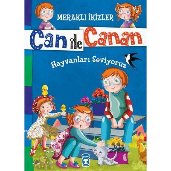 Hayvanları Seviyoruz (7+ Yaş); Meraklı İkizler Can ile Canan