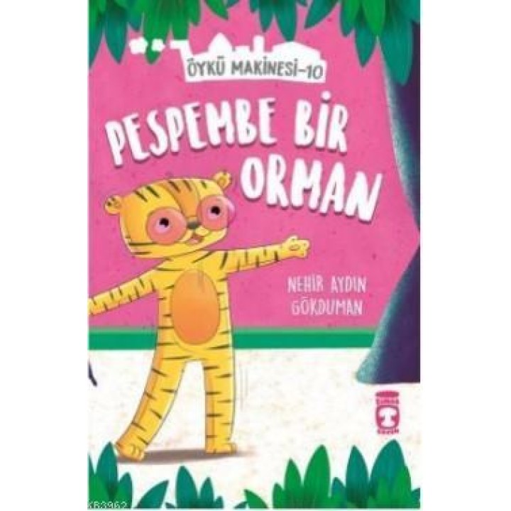 Pespembe Bir Orman - Öykü Makinesi 10