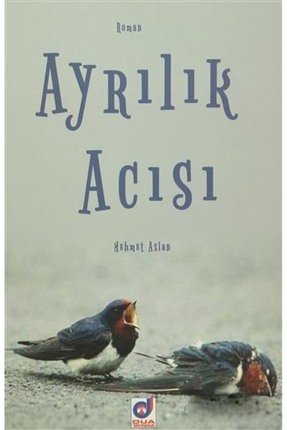 Ayrılık Acısı