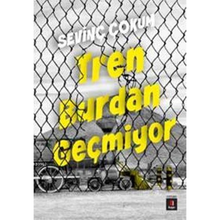 Tren Burdan Geçmiyor