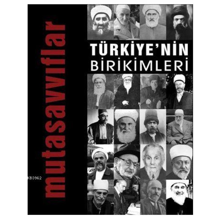 Türkiye'nin Birikimleri 4 - Mutasavvıflar