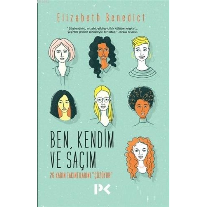 Ben Kendim ve Saçım 26 Kadın Takıntılarını Çözüyor