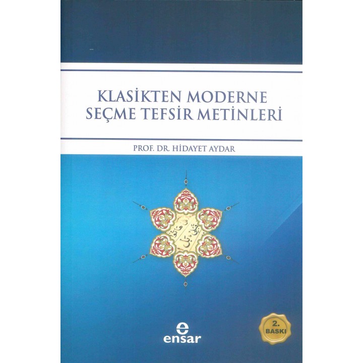Klasikten Moderne Seçme Tefsir Metinleri