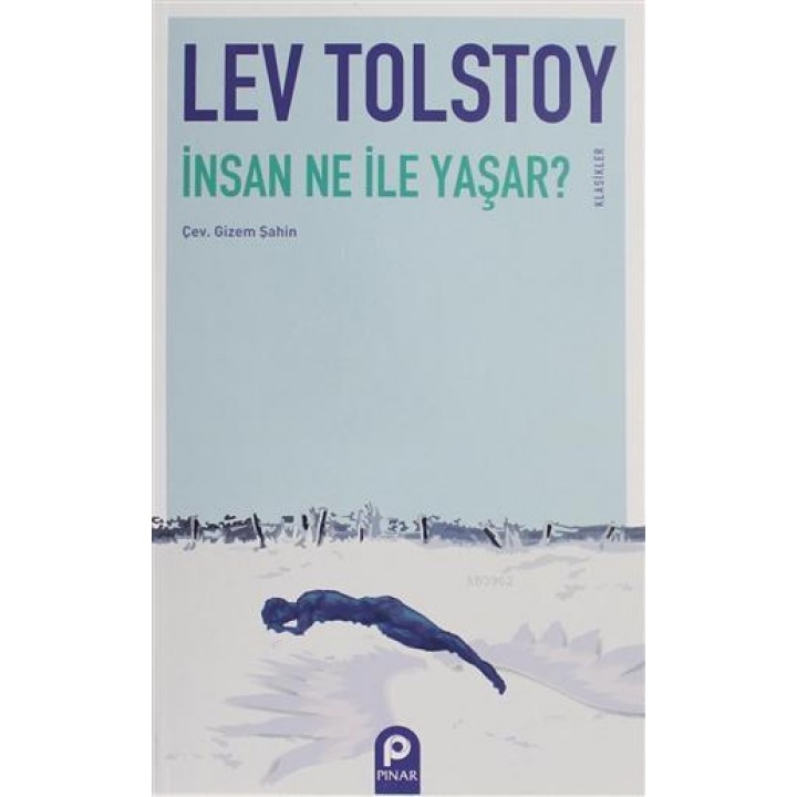 İnsan Ne İle Yaşar