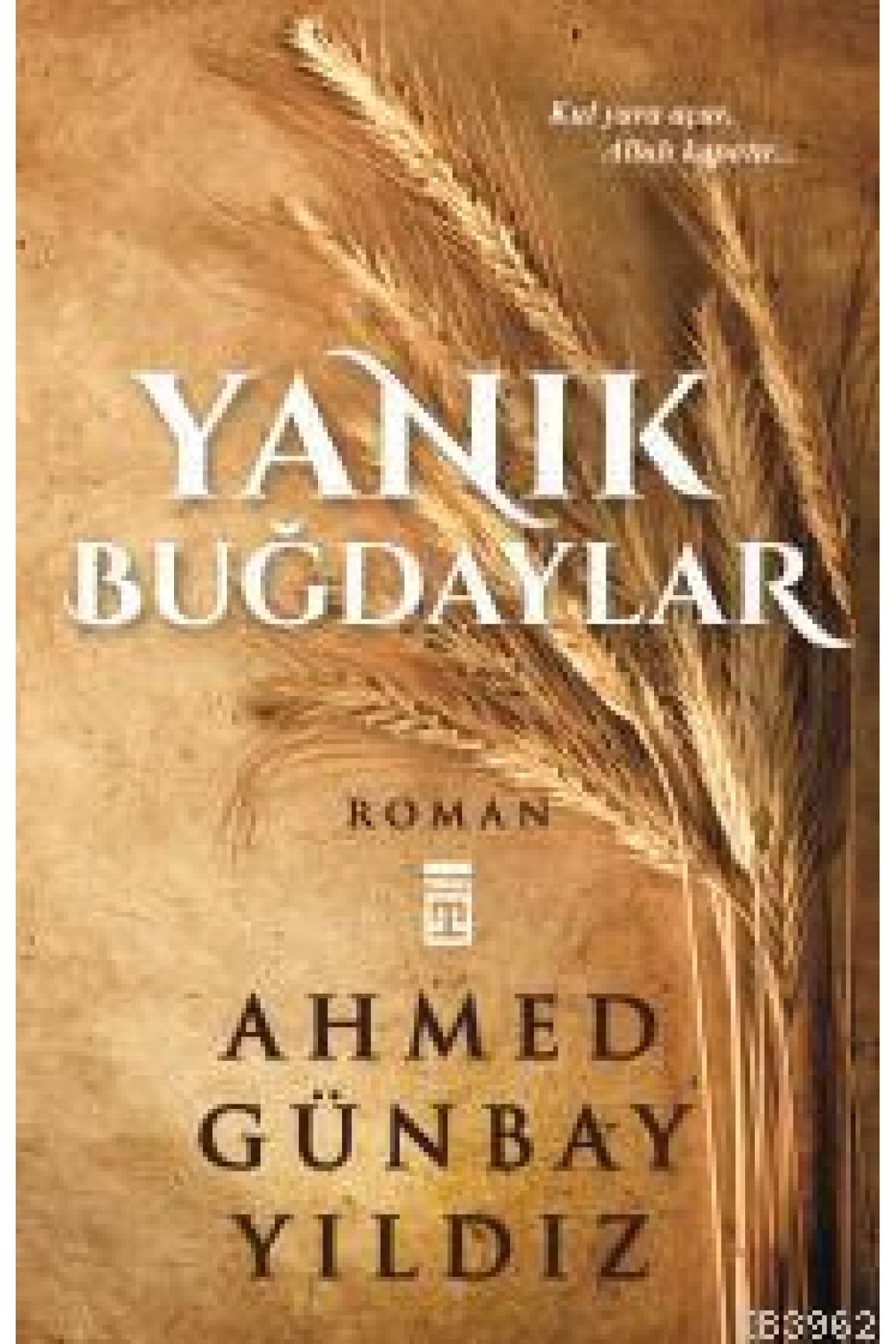 Yanık Buğdaylar