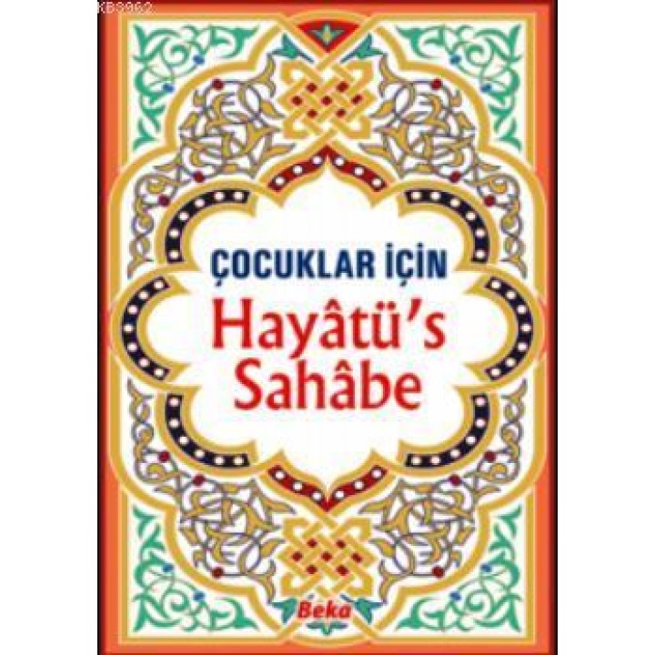 Çocuklar İçin Hayatü's Sahabe