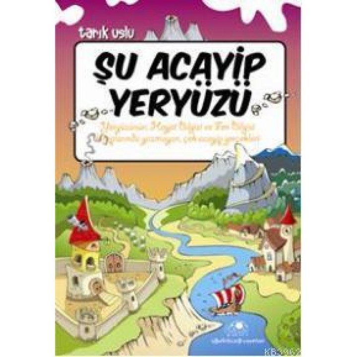 Şu Acayip Yeryüzü