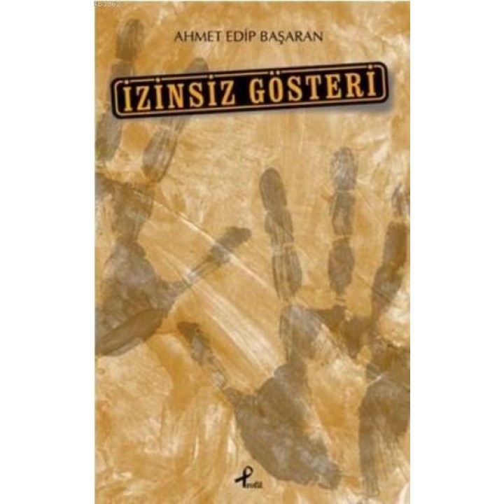 İzinsiz Gösteri