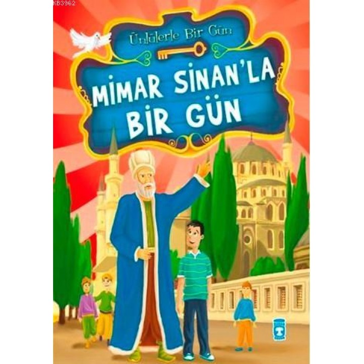 Mimar Sinan'la Bir Gün
