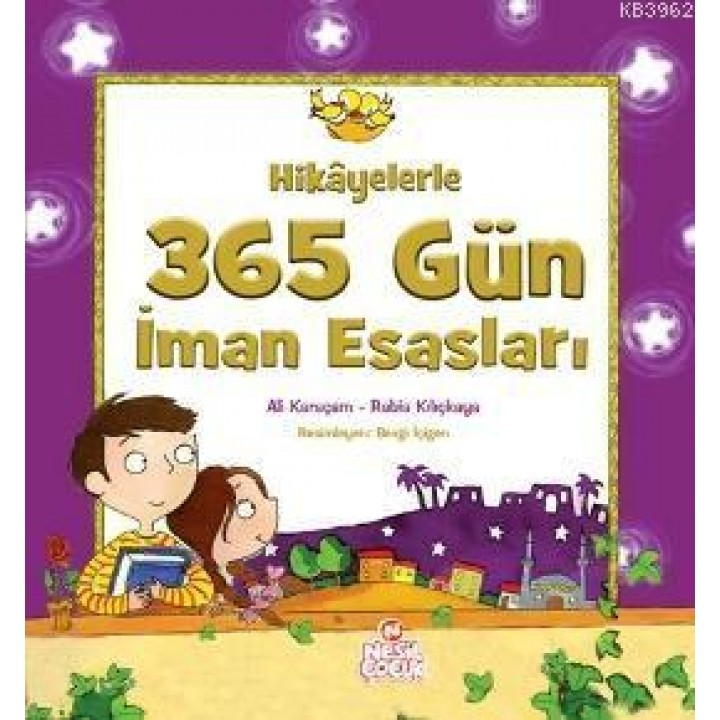 Hikayelerle 365 Gün İman Esasları