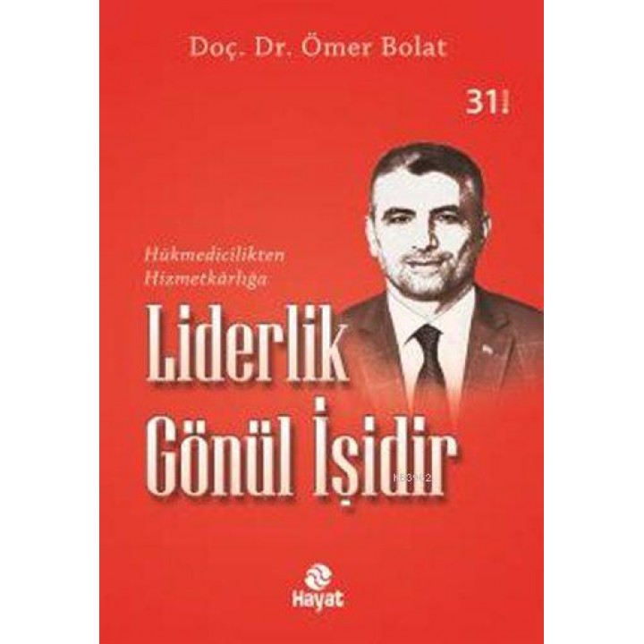 Liderlik Gönül İşidir
