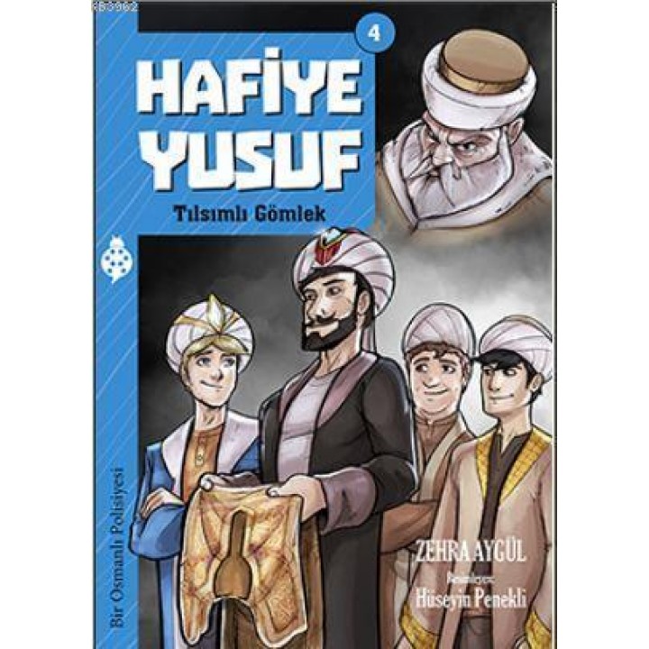 Hafiye Yusuf 4:  Tılsımlı Gömlek