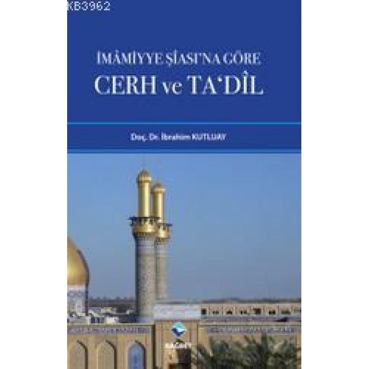 İmamiyye Şiasına Göre Cerh ve Tadil